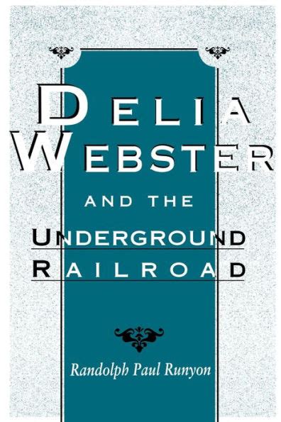 delia webster and the underground railroad Kindle Editon